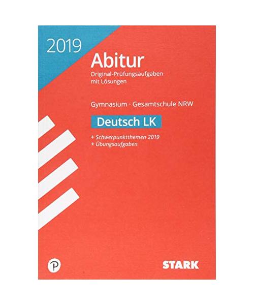 Abiturprüfung Nordrhein-Westfalen 2019 - Deutsch LK