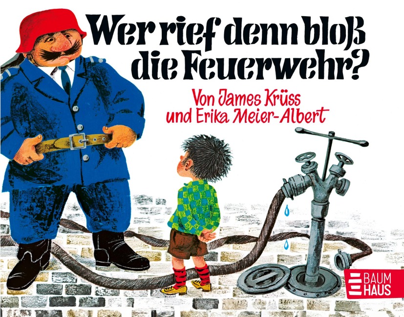 Wer rief denn bloß die Feuerwehr