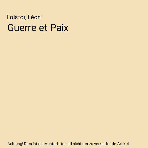 Guerre et Paix