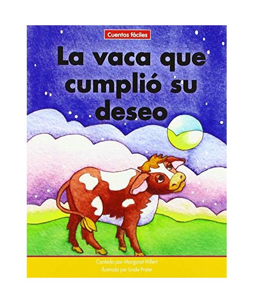 La Vaca Que Cumplió Su Deseo=the Cow That Got Her Wish