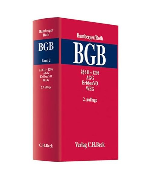 Kommentar zum Bürgerlichen Gesetzbuch (BGB) Bd. 2: §§ 611 - 1296 AGG, ErbbauVO, WEG