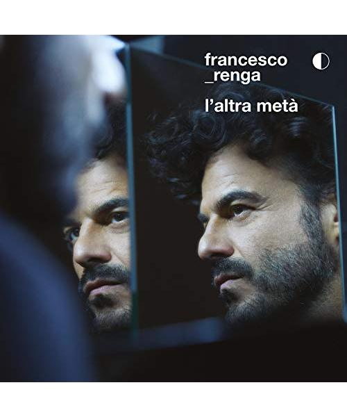 Francesco Renga - L'altra Meta