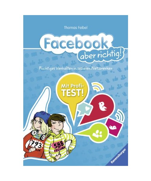Facebook aber richtig!