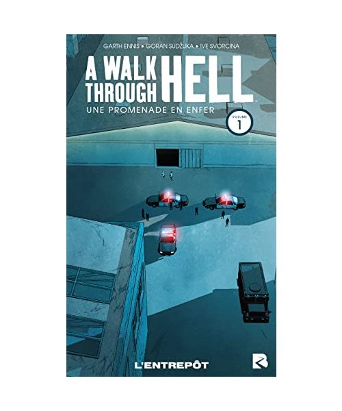 A Walk Through Hell - Tome 1