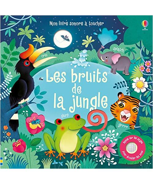 Les bruits de la jungle