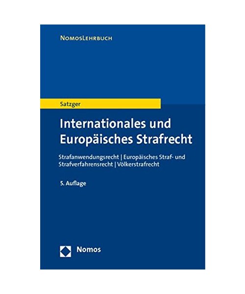 Internationales und Europäisches Strafrecht