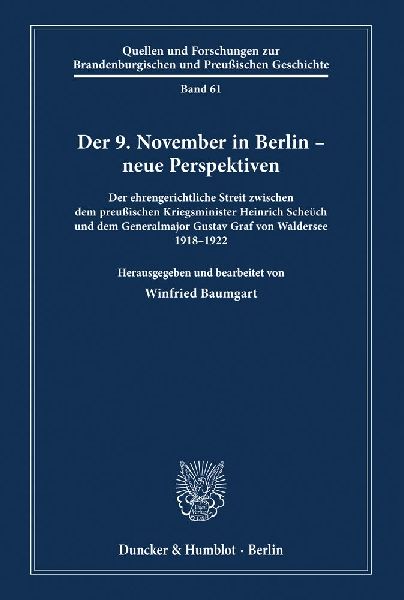 Der 9. November 1918 in Berlin - neue Perspektiven