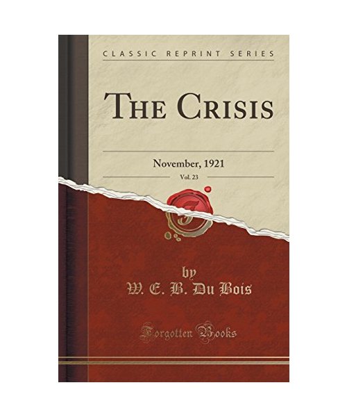 The Crisis, Vol. 23