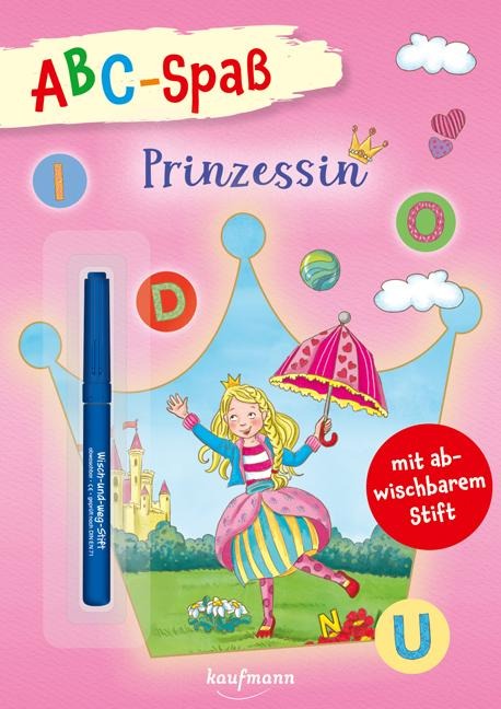 ABC-Spaß - Prinzessin: mit abwischbarem Stift (Übungen für die Vorschule: Rätseln & Lernen mit abwischbarem Stift)