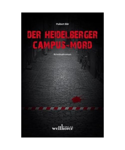 Der Heidelberger Campus-Mord
