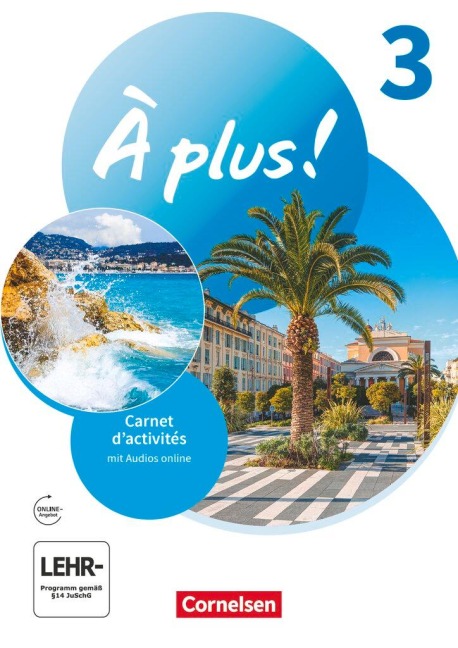 À plus ! 1. und 2. Fremdsprache - Ausgabe 2020 - Band 3 - Carnet d'activités mit Audios